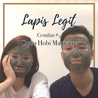 Cemilan 4: Cowo Hobi Manicure