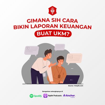 #TanyaYumin Eps. 24 - Gimana cara bikin laporan keuangan buat UKM? - Dania Setiabudi