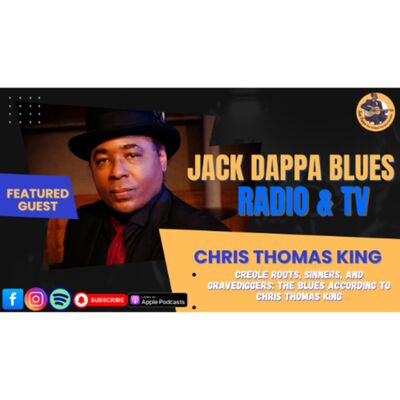 Creole Roots, Sinners, and Gravediggers: The Blues According to Chris Thomas King