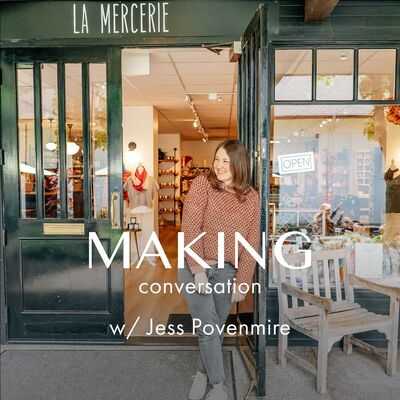 Flock Fiber Festival + La Mercerie - Special spaces for makers w/ Jess Povenmire & Jen Joyce, ep 164
