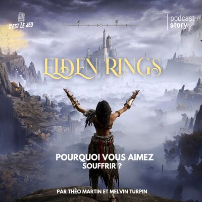 Pourquoi vous aimez souffrir avec ELDEN RING ?