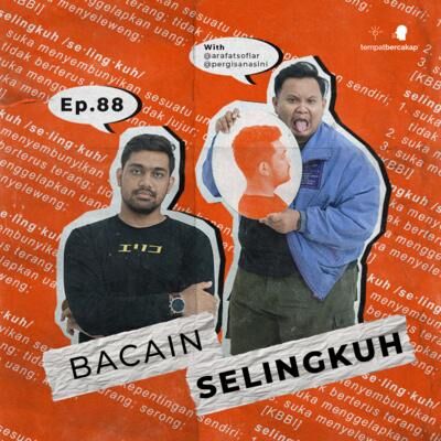 Ep. 88: Bacain Selingkuh
