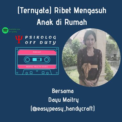 (Ternyata) Ribet Mengasuh Anak di Rumah