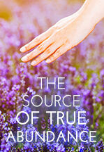 083 THE SOURCE OF TRUE ABUNDANCE