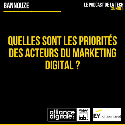 #96 > Marché >Quelles sont les priorités des acteurs du marketing digital ?