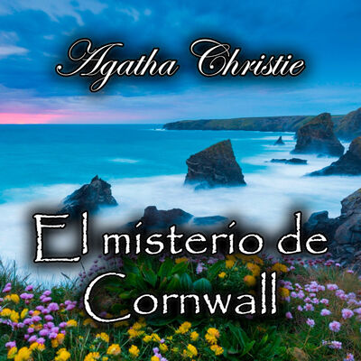 El misterio de Cornwall (Poirot), Audiolibro de Agatha Christie