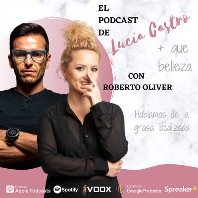 Grasa localizada con el nutricionista Roberto Oliver en + Que Belleza #49
