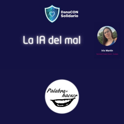 La IA del Mal, cómo los cibercriminales se aprovechan de ella
