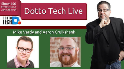 DTL 156 - Virtual Offices with Mike Vardy and Aaron Cruikshank