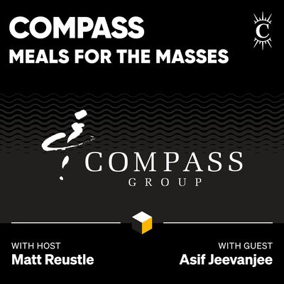 Compass: Meals for the Masses - [Business Breakdowns, EP.211]