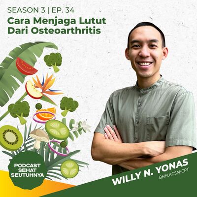 S3E34 - Cara Menjaga Lutut dari Osteoarthritis