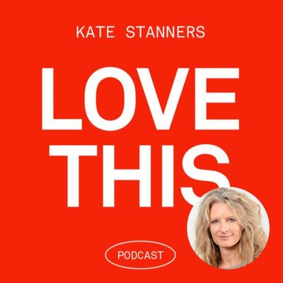 Kate Stanners - Global CCO & Chairwoman, Saatchi & Saatchi(E88)