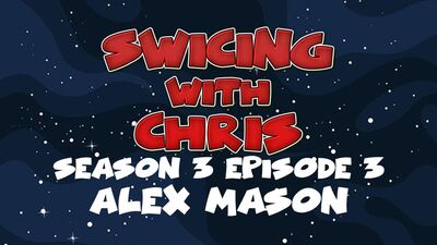 SWICing with Chris – Season 3 Episode 3 – Alex Mason
