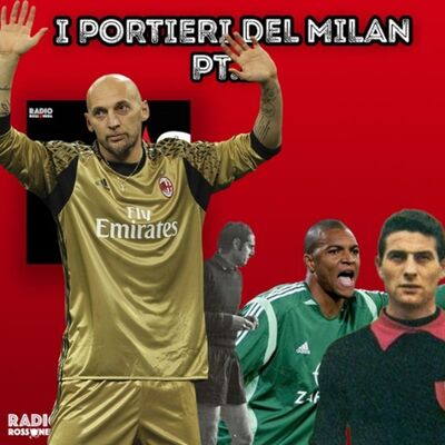 I Portieri del Milan | Parte Due