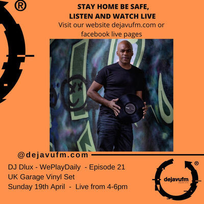 DJ DLUX - WePlayMusic 382 - Show 21 - Vocal UK Garage