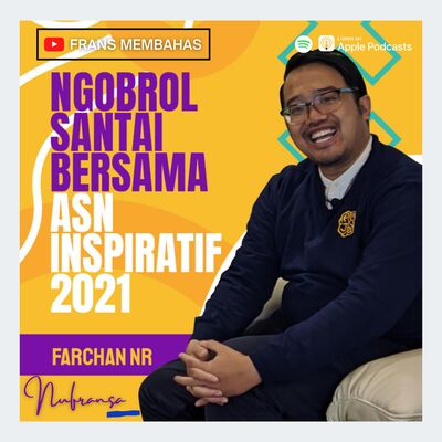 #36 : Ngobrol Santai bersama ASN Inspiratif 2021