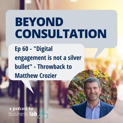 "Digital engagement is not a silver bullet" Throwback to Ep 10 with Matthew Crozier