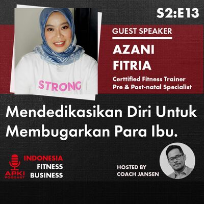 S2:E13 Mendedikasikan Diri Untuk Membugarkan Para Ibu