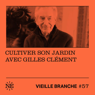 Cultiver son jardin avec Gilles Clément