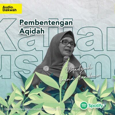 Pembentengan Aqidah - Ustadzah Irena Handono