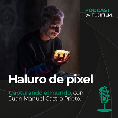 Capturando el mundo, con Juan Manuel Castro Prieto