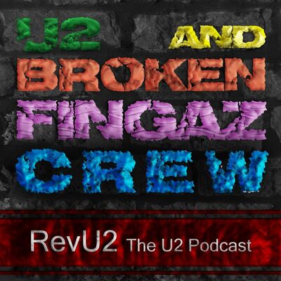 Episode 34: U2 and Broken Fingaz Crew, SoE Videos