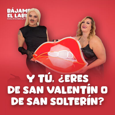 Y tú, ¿eres de San Valentín o de San Solterín? 2x13