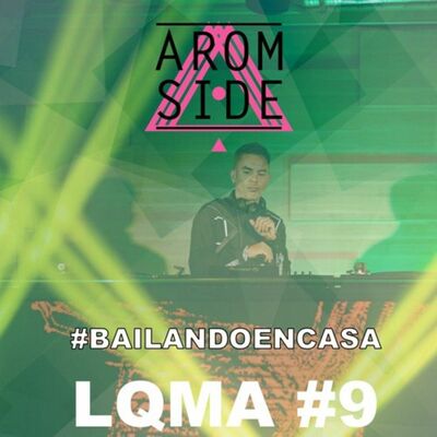 AROM SIDE - LQMA#9 (House)
