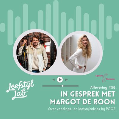 #59 Voedings- en leefstijladvies bij PCOS (met Margot de Roon)