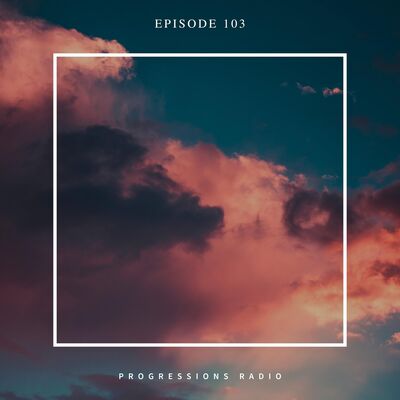 Andromedha - Progressions Radio 103