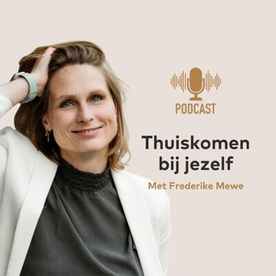 EP 37: thuiskomen bij jezelf