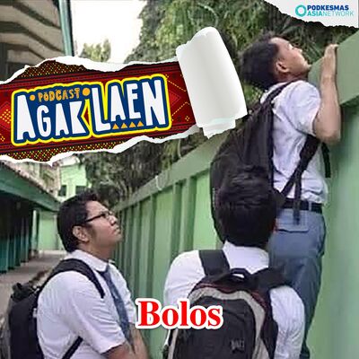 Agak Laen! Versi: Bolos
