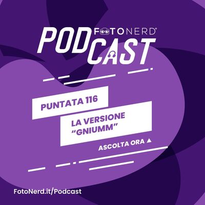 ep.116: La versione "gniumm"