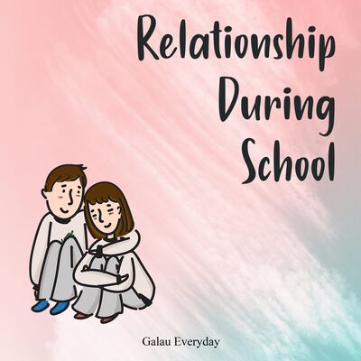 2.2. Relationship During School ft. Metta