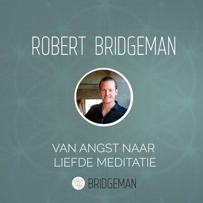 Meditatie: van angst naar liefde #lichterleven