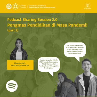Podcast Sharing Session 2.0 (part 2) - Pengmas Pendidikan di Masa Pandemi!