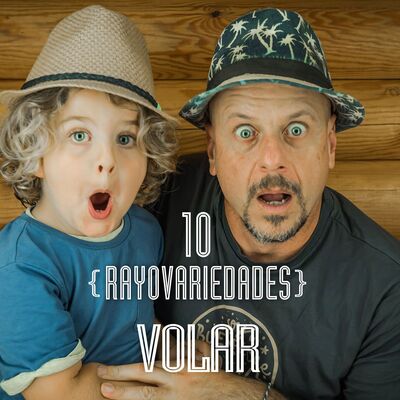 Rayovariedades | Volar