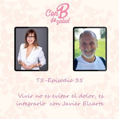Vivir no es evitar el dolor,  es integrarlo con Javier Elcarte