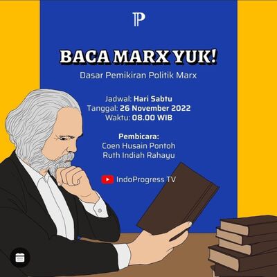 Baca Marx Yuk! Dasar Pemikiran Politik Marx #Part8