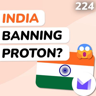 India is Trying to Block ProtonMail!