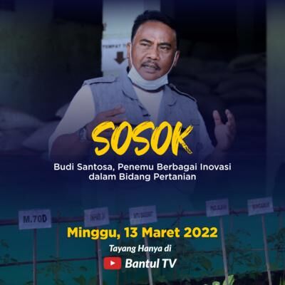 Sosok - Budi Santosa, Penemu Berbagai Inovasi dalam Bidang Pertanian