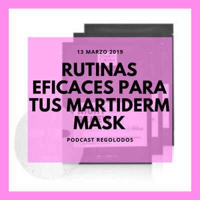 Protocolos eficaces para tus mascarillas Martiderm I Regolodos.com