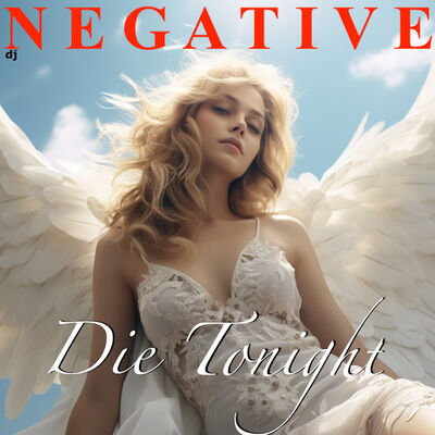DIE TONIGHT