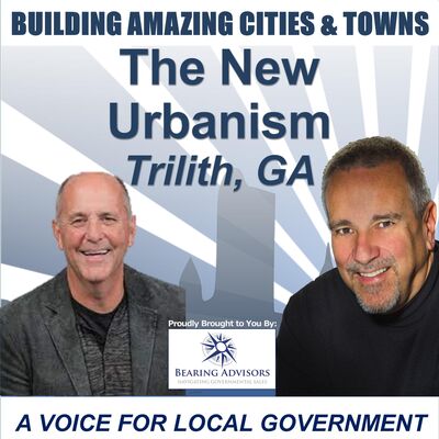New Urbanism, Trilith GA with Rob Parker