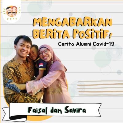 Ep.29 - Mengabarkan Berita Positif | #CeritaAlumniCovid19