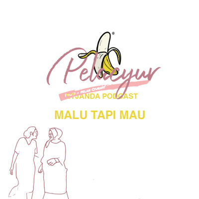 Malu tapi mau with Pelacyur