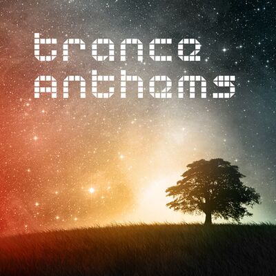 Trance Anthems Mix - Vol. 4 (Best of Anjunabeats 2015)