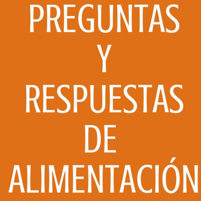 #59 Preguntas y respuestas de alimentación I