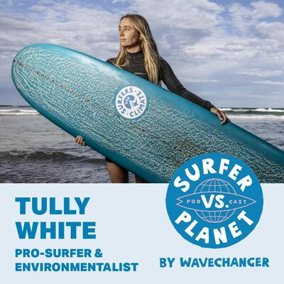Surfer vs Planet with Tully White, Pro-Surfer