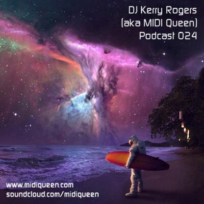 Episode 25: DJ Kerry Rogers Podcast 024 (May 2021)